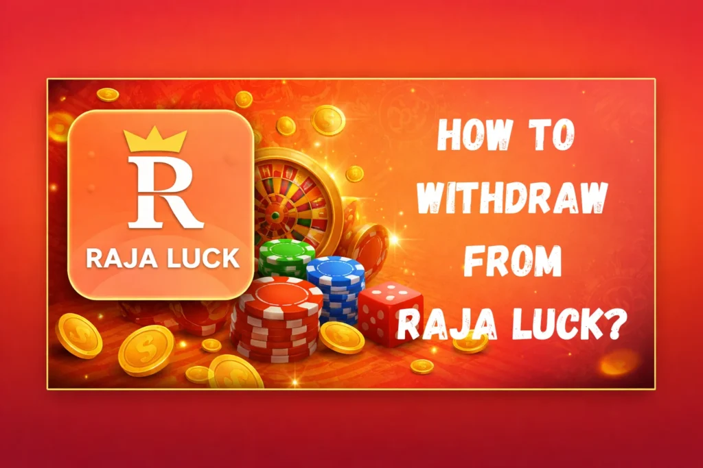 How to withdraw from raja luck